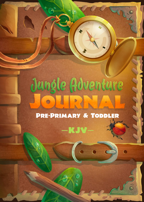 Jungle Adventure Journal: Pre-Primary & Toddler (KJV)