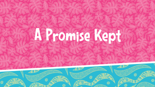 05 A Promise Kept (Traditional Music Presentation Images)