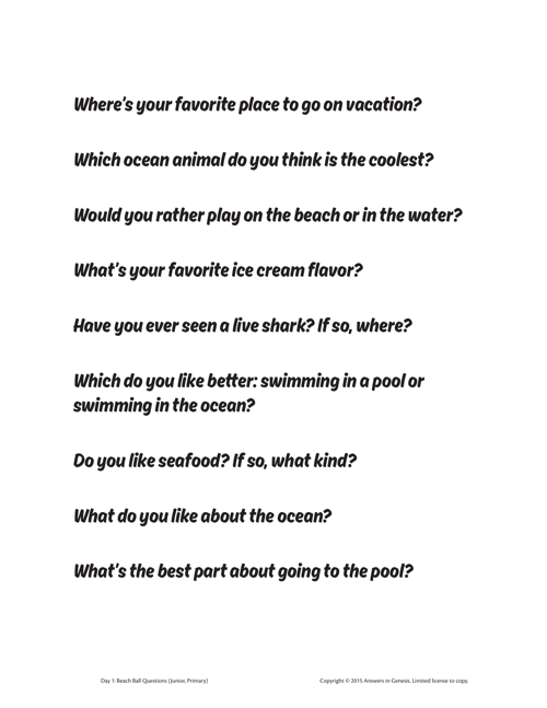 Day 1 Beach Ball Questions