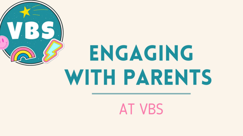 Engaging with Parents at VBS