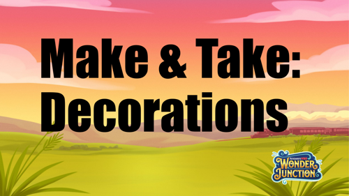 Make & Take: Decorations