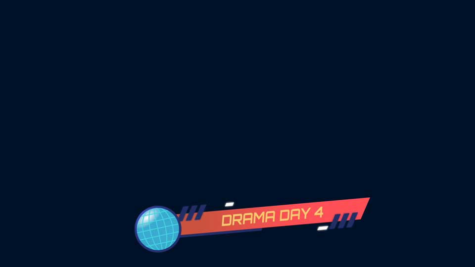 Lower Third: Drama Day 4