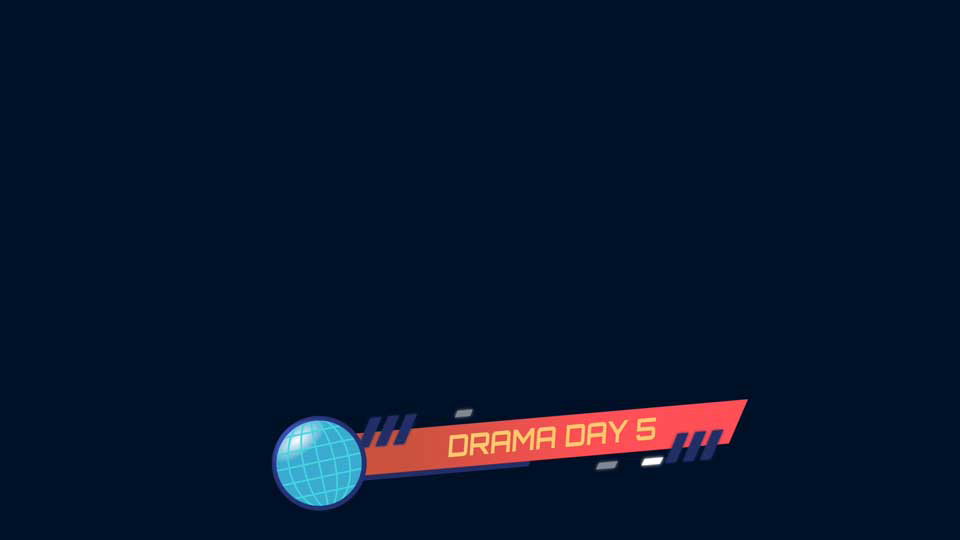 Lower Third: Drama Day 5